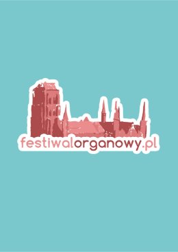 49. Międzynarodowy Festiwal Muzyki Organowej, Chóralnej i Kameralnej Gdańsk 2026