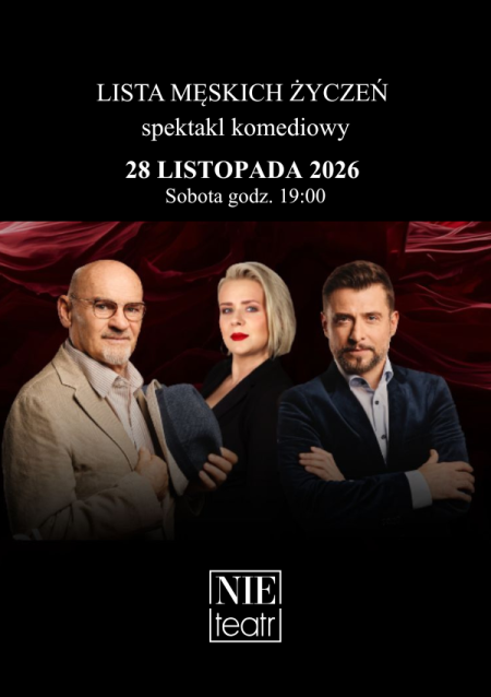 LISTA MĘSKICH ŻYCZEŃ - spektakl komediowy
