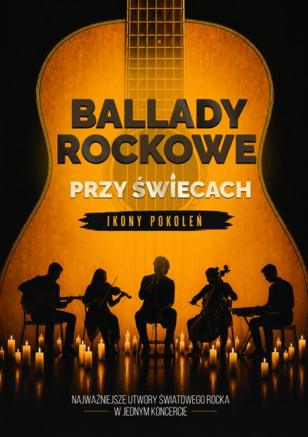 Ballady Rockowe przy Świecach: Ikony Pokoleń