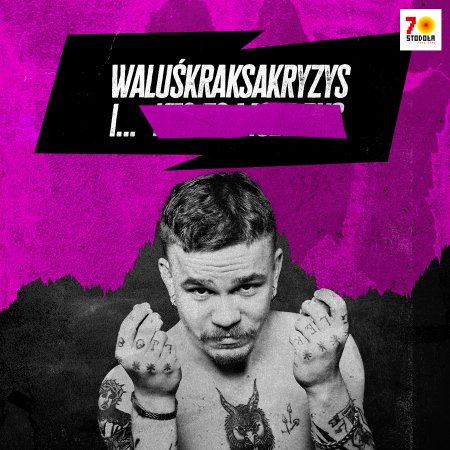 WaluśKraksaKryzys
