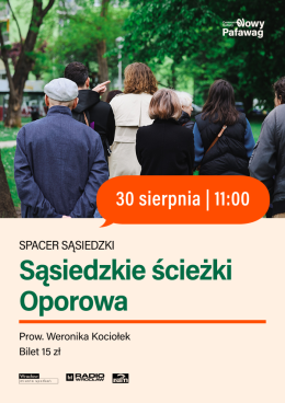 Sąsiedzkie ścieżki Oporowa