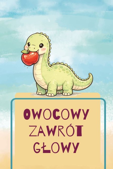 Owocowe lato - Warsztaty ZAK
