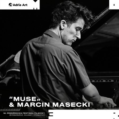 Przeźrocza Festiwal Filmowy: “Muse” & Marcin Masecki