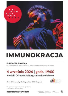 "Immunokracja" Fundacja DamDam, spektakl teatralny