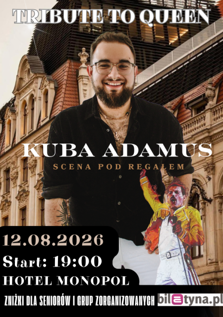Premiera | Tribute to QUEEN & friends | Kuba Adamus & Scena pod Regałem