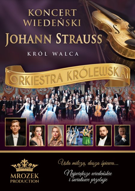 Koncert Wiedeński - Johann Strauss Gala: Orkiestra Królewska - „W świecie operetki”