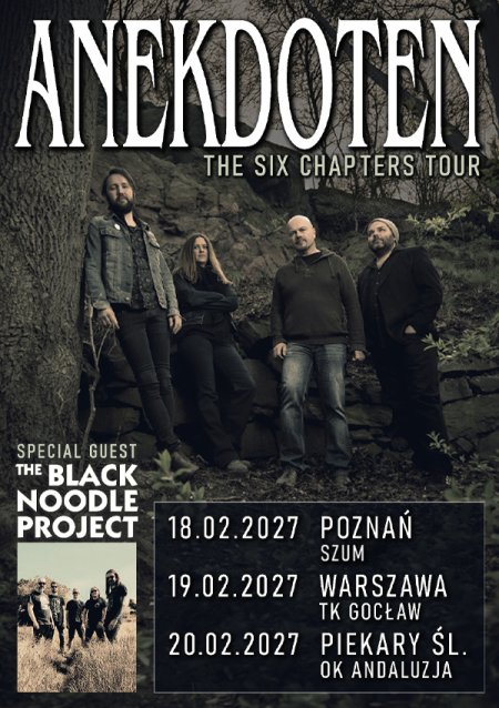 Anekdoten + The Black Noodle Project - The Six Chapters Tour