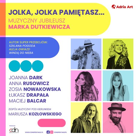 Jolka, Jolka pamiętasz… muzyczny jubileusz Marka Dutkiewicza