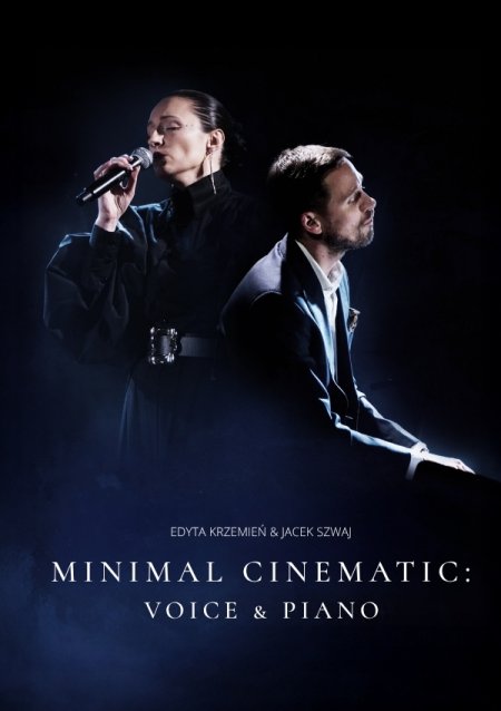 Edyta Krzemień & Jacek Szwaj | Minimal Cinematic: Voice & Piano