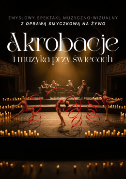 Muzyka i akrobacje przy świecach: Terra