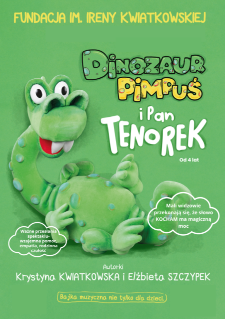 „DINOZAUR PIMPUŚ i PAN TENOREK”