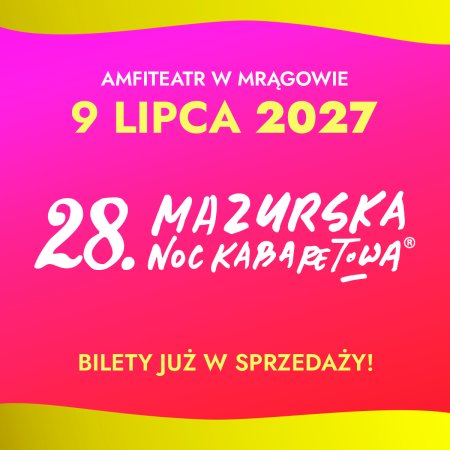 28. Mazurska Noc Kabaretowa