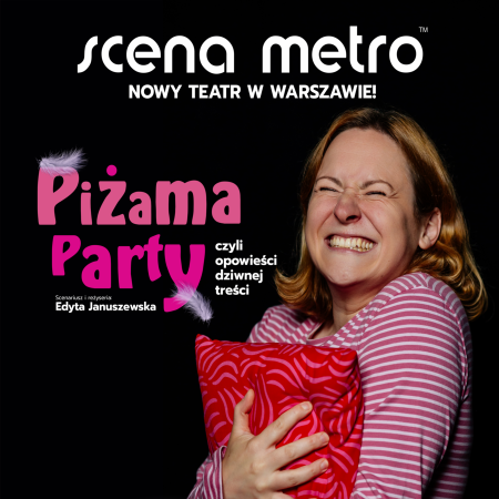 Piżama Party, czyli opowieści dziwnej treści