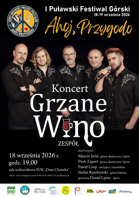 "Grzane wino"-Koncert zespołu w ramach I Puławskiego Festiwalu Górskiego