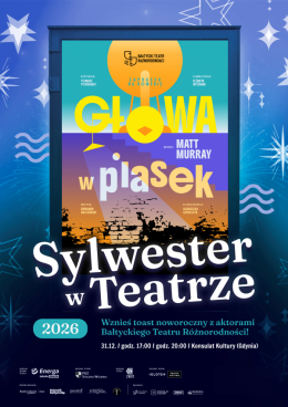 Głowa w piasek - Bałtycki Teatr Różnorodności