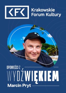 Opowieści z Wydźwiękiem | Marcin Pryt