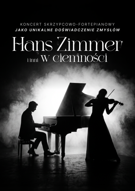 Koncert w Ciemnościach: Muzyka Filmowa - Hans Zimmer i inni