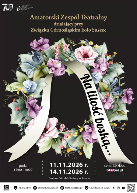 Spektakl „Na litość boską“ Amatorskiego Zespołu Teatralnego