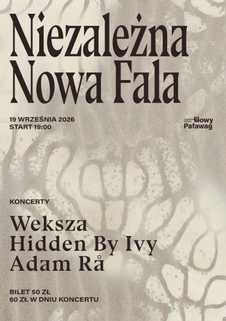 NNF- Niezależna Nowa Fala vol. 5 - Weksza, Hidden By Ivy, Adam Rå
