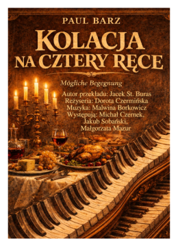Kolacja na cztery ręce - Teatr Trzy Słowa
