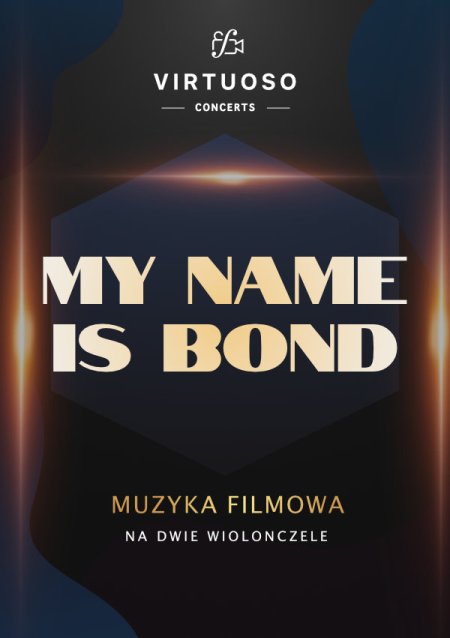 VIRTUOSO - My Name Is Bond