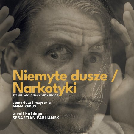 Niemyte dusze/Narkotyki - Teatr Klasyki Polskiej