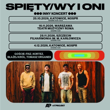 SPIĘTY/WY i ONI - Inny Koncert