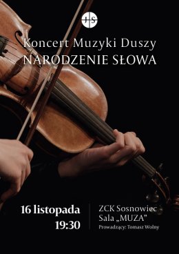 Jestem Słowem - Koncert Muzyki Duszy cz. I "Narodzenie Słowa"
