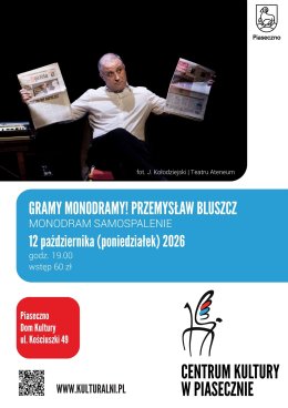 Gramy monodramy! PRZEMYSŁAW BLUSZCZ I Samospalenie