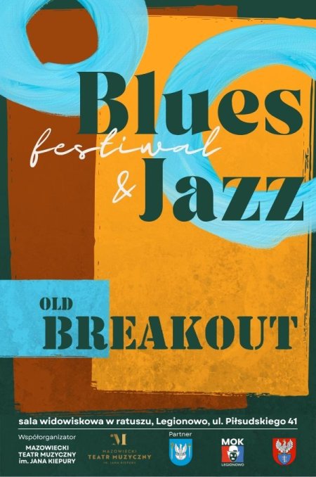 Old Breakout - Blues&Jazz Festiwal