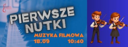 Pierwsze Nutki – MUZYKA FILMOWA