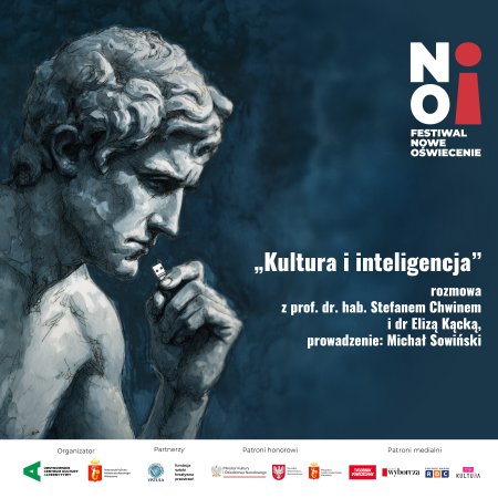 „Kultura i inteligencja” | rozmowa z prof. dr. hab. Stefanem Chwinem i dr Elizą Kącką | prowadzenie: Michał Sowiński
