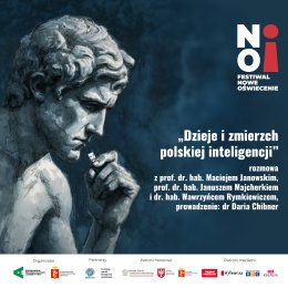 „Dzieje i zmierzch polskiej inteligencji” | rozmowa z prof. dr. hab. Maciejem Janowskim, prof. dr. hab. Januszem Majcherkiem i dr. hab. Wawrzyńcem Rymkiewiczem | prowadzenie: dr Daria Chibner