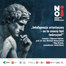 „Inteligencja artystyczna – co to znaczy być twórczym?” | rozmowa z Edgarem Bąkiem, prof. dr. hab. Markiem Bieńczykiem i Olgą Drendą | prowadzenie: Jakub Moroz