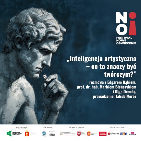 „Inteligencja artystyczna – co to znaczy być twórczym?” | rozmowa z Edgarem Bąkiem, prof. dr. hab. Markiem Bieńczykiem i Olgą Drendą | prowadzenie: Jakub Moroz