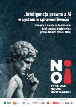 „Inteligencja prawna a AI w systemie sprawiedliwości” | rozmowa z Karolem Kościńskim i Aleksandrą Maciejewicz | prowadzenie: Marek Rabij