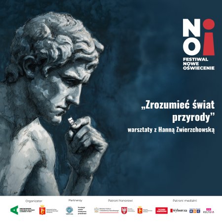 „Zrozumieć świat przyrody” | warsztaty z Hanną Zwierzchowską | szkolne grupy zorganizowane (klasy I-IV)