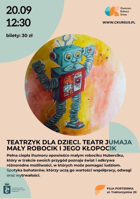 Teatrzyk dla dzieci. Teatr Jumaja Scena Młodego Widza „Mały Robocik i jego kłopocik”