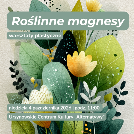 „Roślinne magnesy” | warsztaty plastyczne