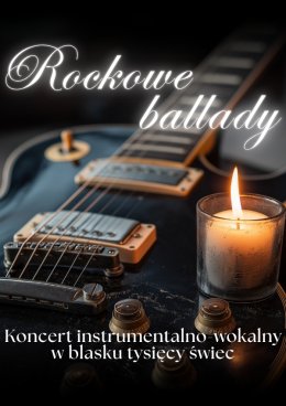 Koncert przy świecach - Rockowe ballady