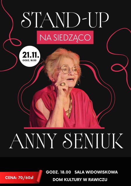 Anna Seniuk STAND UP "Na siedząco"
