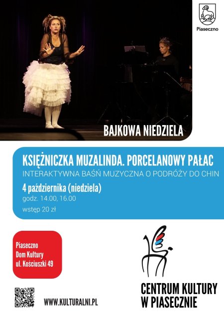 BAJKOWA NIEDZIELA. Księżniczka Muzalinda. Porcelanowy Pałac - Interaktywna baśń muzyczna o podróży do Chin