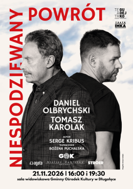 NIESPODZIEWANY POWRÓT - Tomasz Karolak i Daniel Olbrychski