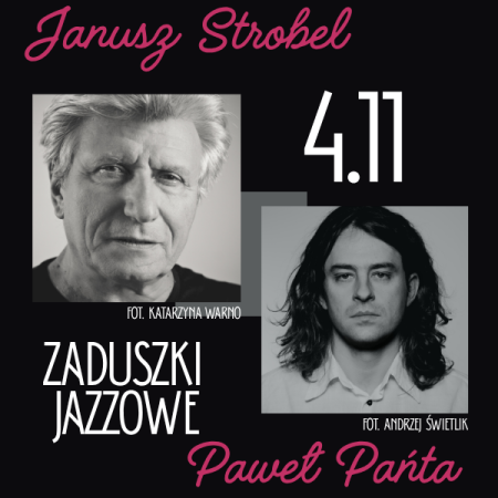 ZADUSZKI JAZZOWE - Janusz Strobel & Paweł Pańta