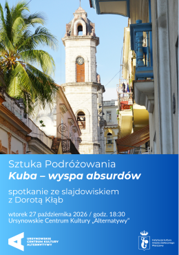 „Kuba – wyspa absurdów” | Sztuka Podróżowania | spotkanie ze slajdowiskiem