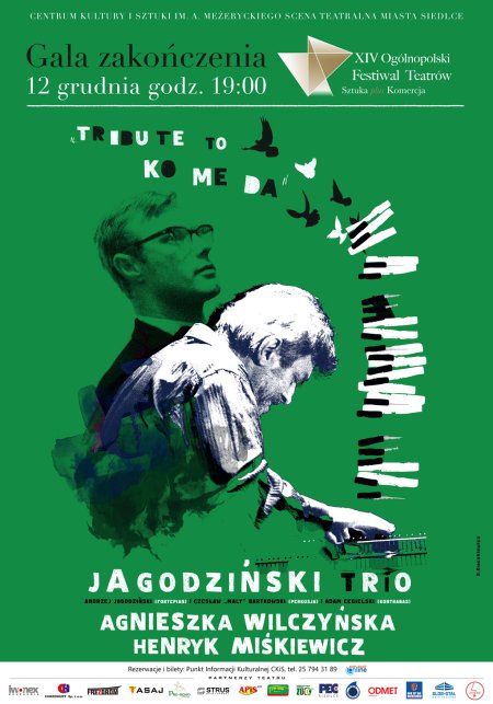 Tribute to KOMEDA - Andrzej Jagodziński Trio, Agnieszka Wilczyńska, Henryk Miśkiewicz