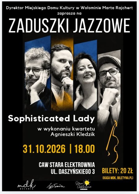 Zaduszki Jazzowe | Sophisticated Lady – AGNIESZKA KLEDZIK QUARTET
