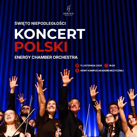 Koncert Polski - Święto Niepodległości - Energy Chamber Orchestra