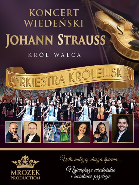 KONCERT WIEDEŃSKI – JOHANN STRAUSS GALA W ŚWIECIE OPERETKI