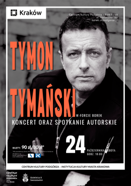 Tymon Tymański w Forcie Borek - koncert oraz spotkanie autorskie